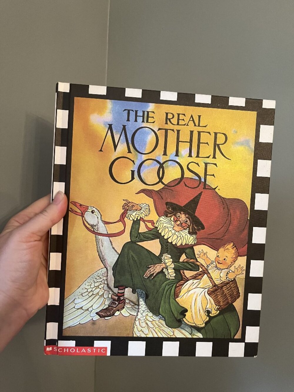 The Real Mother Goose Hardcover Book 1994 First Scholastic Printing Illustrated
